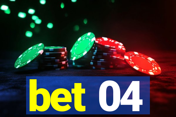 bet 04